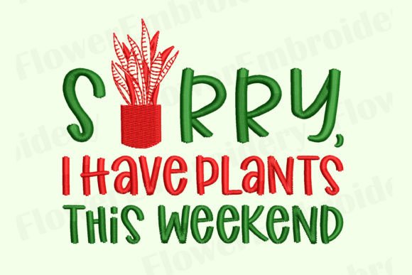 Sorry, I Have Plants This Weekend: An Embroidery Review